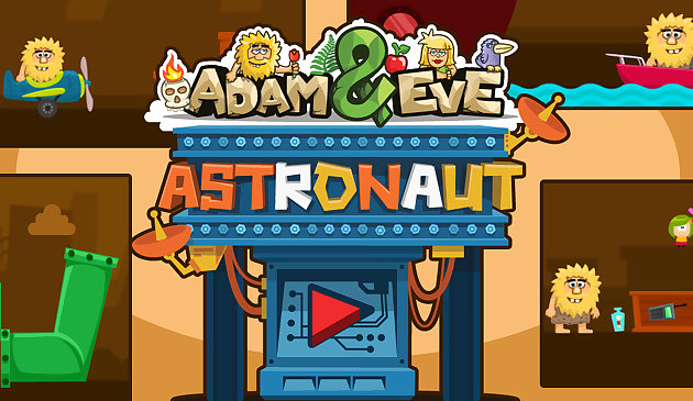 Adan at Eva: Astronaut