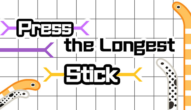 Nhấn cây gậy dài nhất