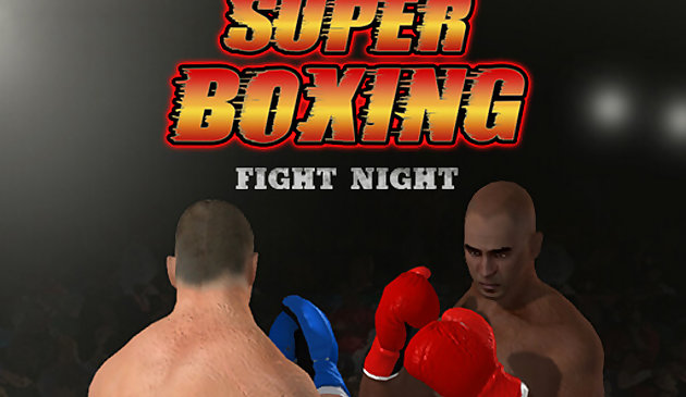 Super Boxing Fight Nacht