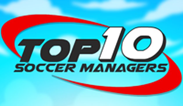 Tuktok 10 Soccer Manager