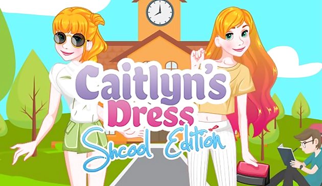 Caitlyn Dress Up : Edizione scolastica