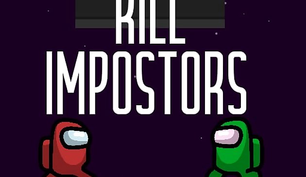 Matar Impostores