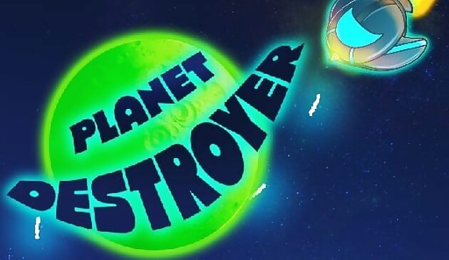 Planet Destroyer - Sonsuz Gündelik Oyun