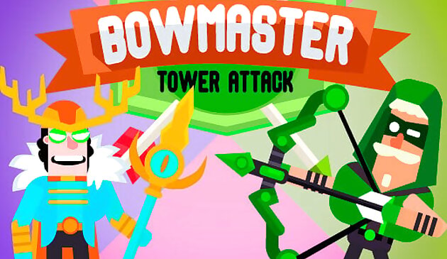BowMaster-Turmangriff